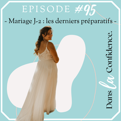 mariage-j-2-derniers-preparatifs-DanslaConfidence