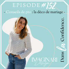 decoration-mariage-10-conseils-wedding-designer-podcast-mariage-DanslaConfidence