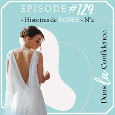 podcast-robe-de-mariee-DanslaConfidence